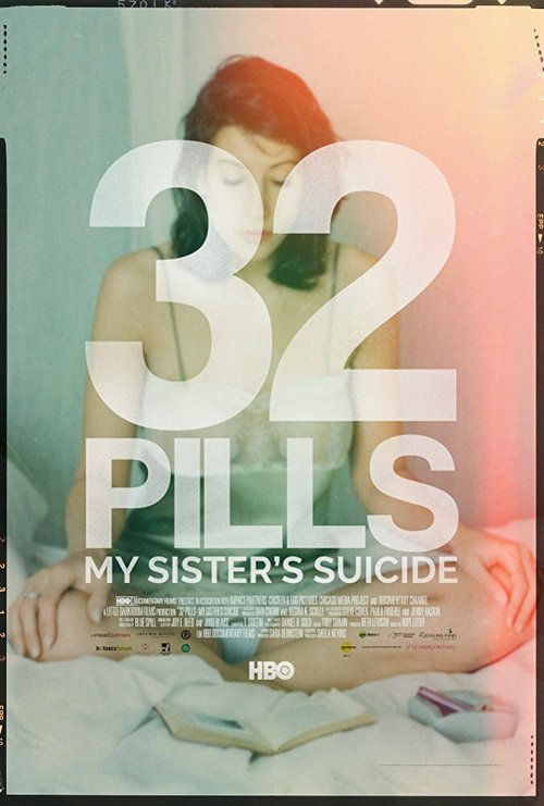 32 Pills: My Sister's Suicide