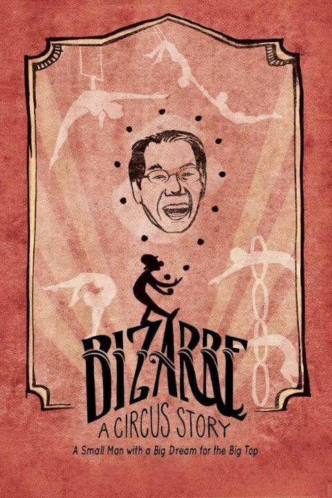 Bizarre: A Circus Story