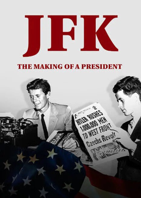 JFK: Становление президента
