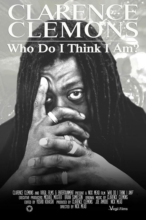 Clarence Clemons: Who Do I Think I Am?