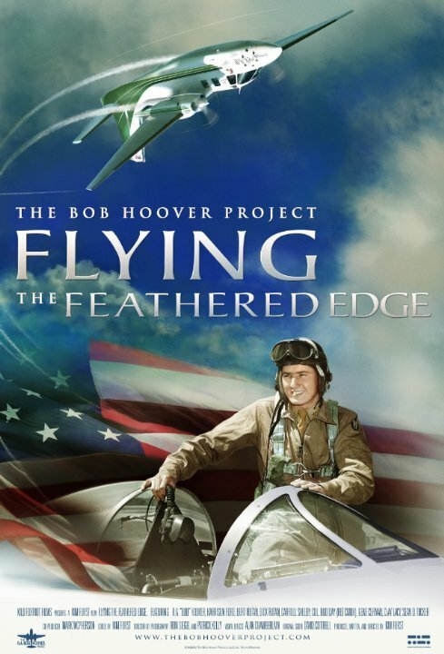 Flying the Feathered Edge: The Bob Hoover Project