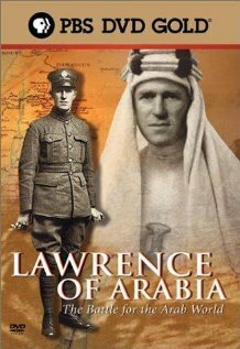 Lawrence of Arabia: The Battle for the Arab World