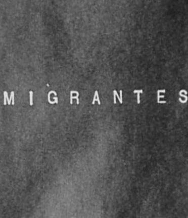 Migrantes