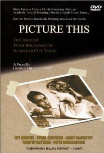 Picture This: The Times of Peter Bogdanovich in Archer City, Texas