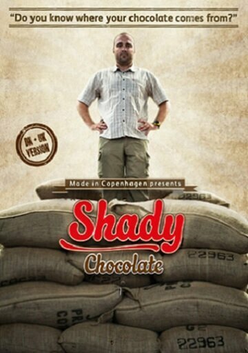 Shady Chocolate