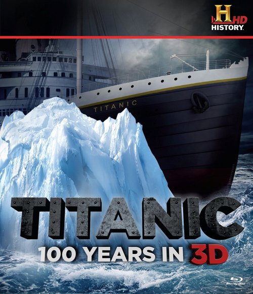 Titanic: 100 Years in 3D