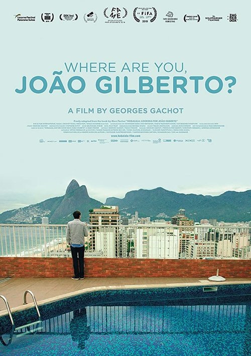 Where Are You, João Gilberto?