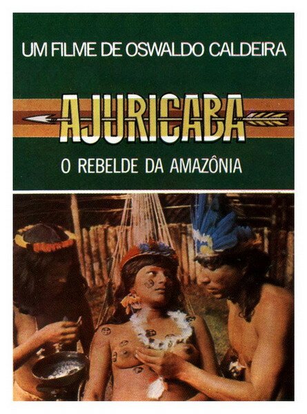 Ajuricaba, o Rebelde da Amazônia