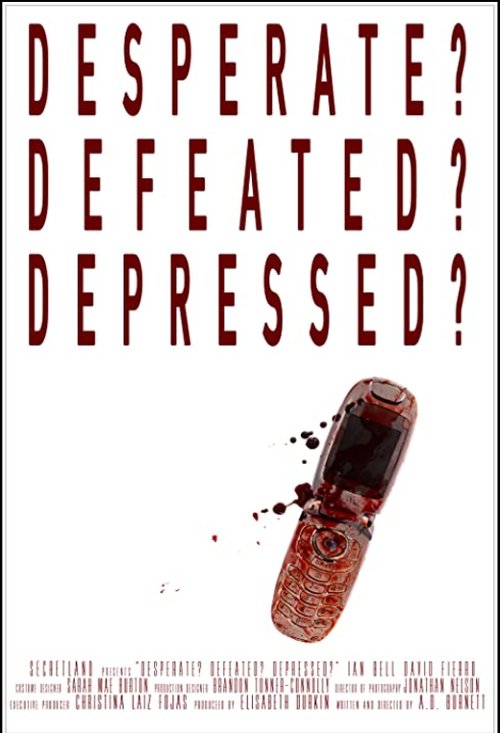 Desperate? Defeated? Depressed?