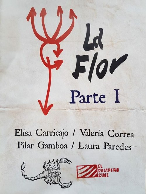 La Flor: Primera Parte