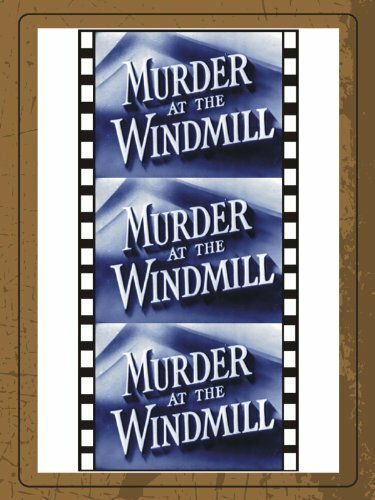 Murder at the Windmill