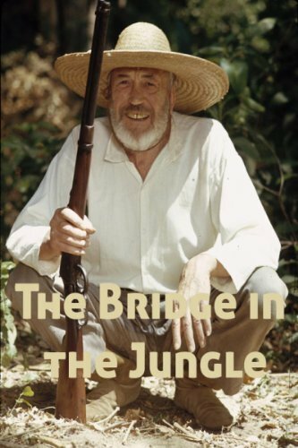 The Bridge in the Jungle