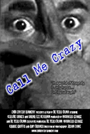 Call Me Crazy