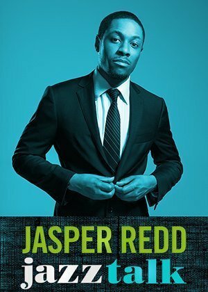 Jasper Redd: Jazz Talk