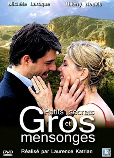 Petits secrets et gros mensonges