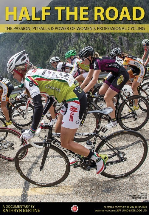 Half The Road: The Passion, Pitfalls & Power of Women's Professional Cycling